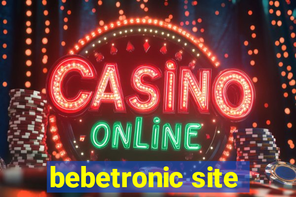 bebetronic site